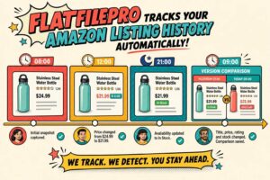 FlatFilePro Tracks Your Amazon Listing History Automatically